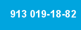 913 019-18-82